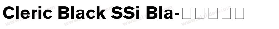 Cleric Black SSi Bla字体转换